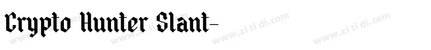 Crypto Hunter Slant字体转换